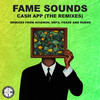 Cash App (Ruens Remix) - FAME Sounds