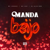Manda Beijo (Explicit) - Mc Choros&MC 2AH&Dj Alex BNH