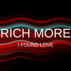 Found My Love - Rich More