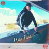 Time Pass (Explicit) - J Savage