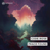 Peace Found (Extended Mix) - code:rose