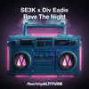 Rave The Night - se3k&Div Eadie