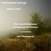 Interlude for Strings (Czech National Symphony Orchestra) - Mark Lewis