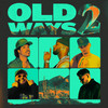 Old Ways 2 - Jay Manwell&Alano Adan&Miles Minnick&DJ Mykael V