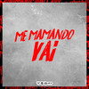 Me Mamando Vai (Explicit) - DJ Kaue NC&Mc Menor do Doze&MC Laryssa Real