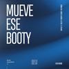 Mueve Ese Booty (feat. El Palma) - Kenn Colt&Gavss&Addiel Ls&El Palma