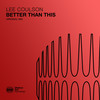 Better Than This - Lee Coulson