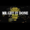 Mr Get It Done (Explicit) - Baby BTB