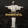 Monumental (Explicit) - Garcy Vega