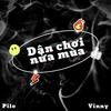 Dân chơi nửa mùa (feat. Pillo & Vinny) (Explicit) - Smoothies&Pillo&Vinny