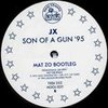 Son Of A Gun (Mat Zo Bootleg) - Mat Zo&JX