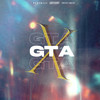 Gta X (Explicit) - Sweet Melody