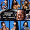 Match Me (Explicit) - Rico Cartel