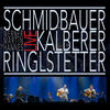 Mia san oans (Live) - Schmidbauer & Kälberer&RINGLSTETTER&Schmidbauer