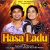 Hasa Ladu - Satyajit Pradhan&Monali Madhusmita