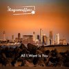 All I Want Is You (Radio Edit) - The Ragamuffins