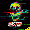 Wasted - Endymion&Bass Chaserz