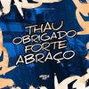 Tchau Obrigado Forte Abraço (Explicit) - MC Menor PL&Dj Neves&DJ Guina&DJ Givenchy