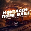 Montagem Treme Baile (Explicit) - DJ Diniz&DJ Gledd&MC Vuk Vuk&Mc Choros&Os Hawaianos
