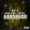 GardaVou (feat. Lucky Lukee & DJ SOFTEE) - 1t1&Lucky lukee&DJ SOFTEE