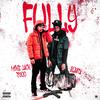 Fully (Explicit) - MikeJack3200&Bla$ta