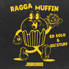 Raggamuffin - Ed Solo&GU:STUFF
