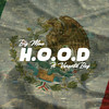 Hood (Explicit) - Big Mau&Versatil Boy