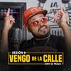 Vengo de la calle (Sesión 9) (feat. Jony Oz Praus) - La Tribu Santa&Jony Oz Praus