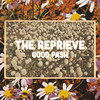 The Reprieve - Good Pash