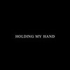 Holding My Hand - Fontaine Ivory