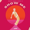 Show Me - Ibrahin Cuevas&Addiel Ls