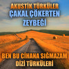 Akustik Türküler: Çakal Çökerten Zeybeği (Ben Bu Cihana Sığmazam Dizi Türküleri) (Enstrümantal) - Enes Yolcu