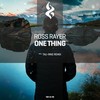 One Thing (Remix) - Ross Rayer&Tau-Rine