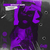 Without Name - LXVURXNCE&GVNZA