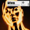 Gotta Feel - Dante Klein
