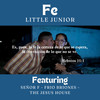 Fe - Little Junior&Señor F&Frio Briones&The Jesus House