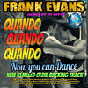 Quando Quando Quando (2023 Remastered Remix) - Frank Evans&Tony Renis&Cees Vermeulen Windsant