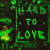 HARD TO LOVE - Murry