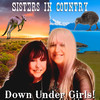 Down Under Girls - Sisters in Country&Aly Cook&Jodi Vaughan