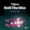 Roll The Dice - Cut La Roc&Coppa