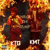 Check Da Temp (Explicit) - KMTTheGoldenChild&KTD