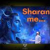 Sharan Me... - Vaibhav Singh Music