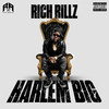 Harlem BIG (Explicit) - Rich Rillz