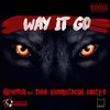 Way It Go (Explicit) - DJ Switch&Tumi Molekane&Nasty C&Youngstacpt