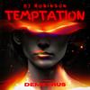 Temptation (feat. Demetrus & Sean Tate) - DJ Robinson&Demetrus&Sean Tate