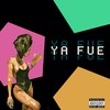 Ya Fue (Explicit) - Ekkino&Marttin on the Beat