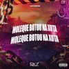 Moleque Botou na Xota (Explicit) - DJ D7K&Mc Mary Maii