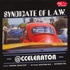 @ccelerator (# 3 SL Squad Mix) - Syndicate of L.A.W.