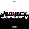 January To January (Explicit) - Svpa Dave