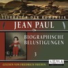 Kapitel 4 (Biographische Belustigungen 3) - Friedrich Frieden&Jean Paul